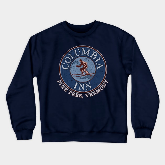 Columbia Inn - Pine Tree Vermont (version 2- distressed) Crewneck Sweatshirt by RangerRob